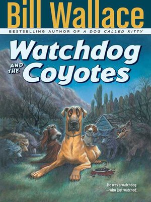 cover image of Watchdog and the Coyotes